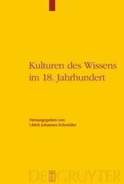Cover von Kulturen des Wissens im 18. Jahrhundert