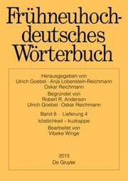 Cover von Frühneuhochdeutsches Wörterbuch köstlichkeit - kuzkappe