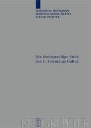 Cover von Die dreisprachige Stele des C. Cornelius Gallus