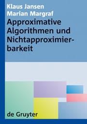 Cover von Approximative Algorithmen und Nichtapproximierbarkeit