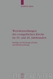 Cover von Weichenstellungen der evangelischen Kirche im 19. und 20. Jahrhundert