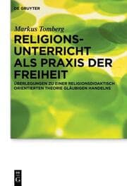 Cover von Religionsunterricht als Praxis der Freiheit