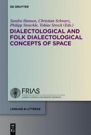 Cover von Dialectological and Folk Dialectological Concepts of Space