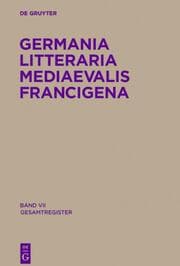 Cover von Germania Litteraria Mediaevalis Francigena - Gesamtregister