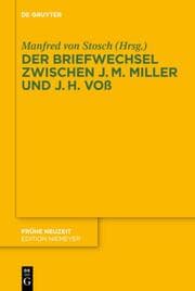Cover von Der Briefwechsel zwischen Johann Martin Miller und Johann Heinrich Voß