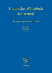 Cover von Historisches Wörterbuch der Rhetorik Nachträge A-Z