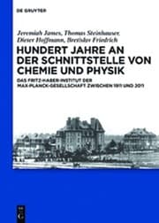 Cover von Hundert Jahre an der Schnittstelle von Chemie und Physik