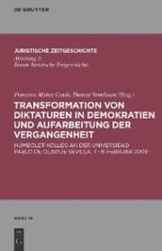 Cover von Transformation von Diktaturen in Demokratien und Aufarbeitung der Vergangenheit