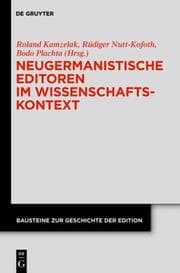 Cover von Neugermanistische Editoren im Wissenschaftskontext