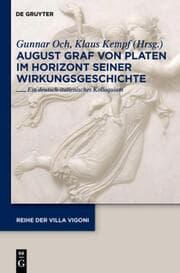 Cover von August Graf von Platen im Horizont seiner Wirkungsgeschichte