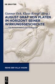 Cover von August Graf von Platen im Horizont seiner Wirkungsgeschichte