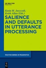 Cover von Salience and Defaults in Utterance Processing