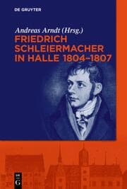 Cover von Friedrich Schleiermacher in Halle 1804-1807