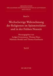 Cover von Wechselseitige Wahrnehmung der Religionen im Spätmittelalter und in der Frühen Neuzeit II