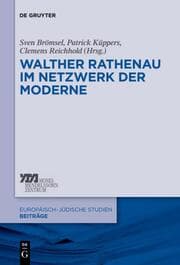 Cover von Walther Rathenau im Netzwerk der Moderne