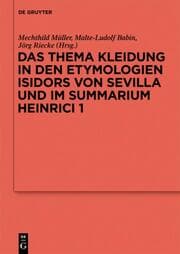 Cover von Das Thema Kleidung in den Etymologien Isidors von Sevilla und im 'Summarium Heinrici' 1