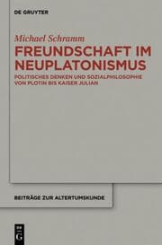 Cover von Freundschaft im Neuplatonismus