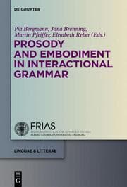 Cover von Prosody and Embodiment in Interactional Grammar