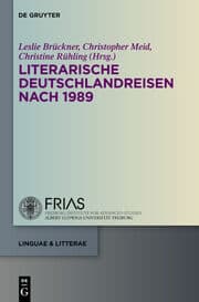 Cover von Literarische Deuschlandreisen nach 1989