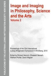 Cover von Heinrich, Richard; Nemeth, Elisabeth; Pichler, Wolfram; Wagner, David: Image and Imaging in Philosophy, Science and the Arts.Volume 2