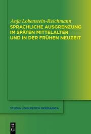 Cover von Sprachliche Ausgrenzung im späten Mittelalter und der frühen Neuzeit