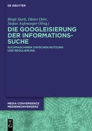 Cover von Die Googleisierung der Informationssuche