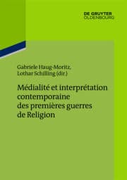 Cover von Médialité et interprétation contemporaine des premières guerres de Religion
