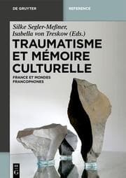 Cover von Traumatisme et mémoire culturelle
