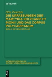 Cover von Die Urfassungen der Martyria Polycarpi et Pionii und das Corpus Polycarpianum