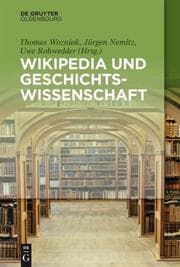 Cover von Wikipedia und Geschichtswissenschaft