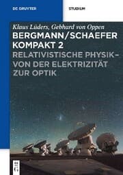 Cover von Relativistische Physik - von der Elektrizität zur Optik