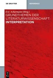 Cover von Grundthemen der Literaturwissenschaft: Interpretation