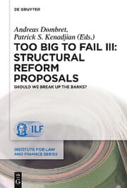 Cover von Too Big to Fail III: Structural Reform Proposals