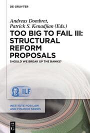 Cover von Too Big to Fail III: Structural Reform Proposals
