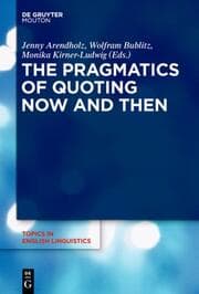 Cover von The Pragmatics of Quoting Now and Then