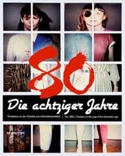 Cover von Die achtziger Jahre / The 1980s
