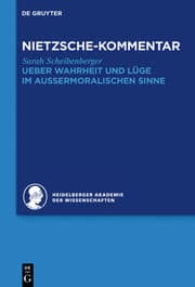 Cover von Nietzsche-Kommentar 'Ueber Wahrheit und Lüge im aussermoralischen Sinne'