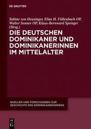Cover von Die deutschen Dominikaner und Dominikanerinnen im Mittelalter