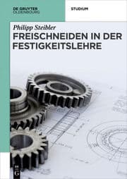 Cover von Freischneiden in der Festigkeitslehre