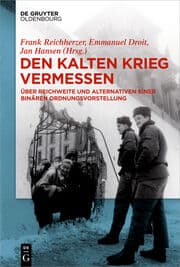 Cover von Den Kalten Krieg vermessen