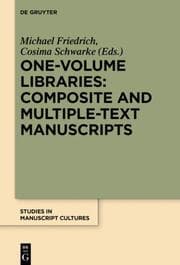 Cover von One-Volume Libraries: Composite and Multiple-Text Manuscripts