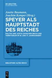 Cover von Speyer als Hauptstadt des Reiches
