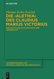 Cover von Die 'Alethia' des Claudius Marius Victorius