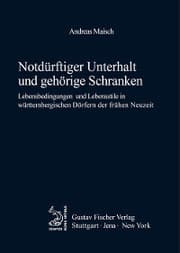 Cover von Notdürftiger Unterhalt und gehörige Schranken