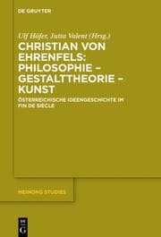 Cover von Christian von Ehrenfels: Philosophie - Gestalttheorie - Kunst