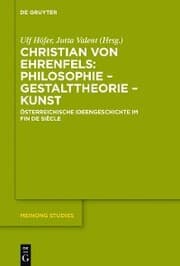 Cover von Christian von Ehrenfels: Philosophie - Gestalttheorie - Kunst