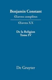 Cover von De la Religion, considérée dans sa source, ses formes et ses développements, Tome IV
