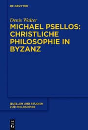 Cover von Michael Psellos - Christliche Philosophie in Byzanz