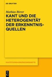 Cover von Kant und die Heterogenität der Erkenntnisquellen