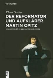 Cover von Der Reformator und Aufklärer Martin Opitz (1597-1639)